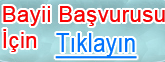 T�klay�n! Bayii Ba�vuru Formunu Doldurun.
